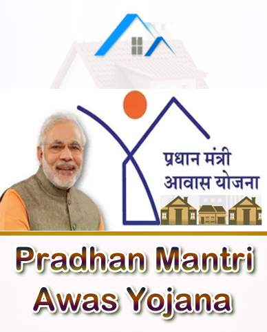 Pradhan Mantri Awas Yojana